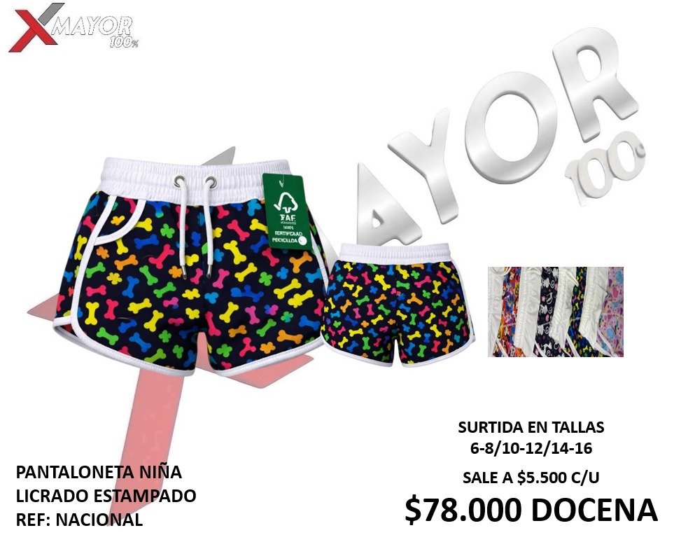 PANTALONETA NIÑA LICRADA ESTAMPADA REF: NACIONAL